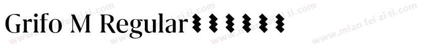 Grifo M Regular字体转换